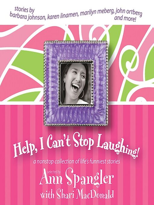 Title details for Help, I Can't Stop Laughing! by Ann Spangler - Available